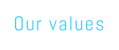 Our values
